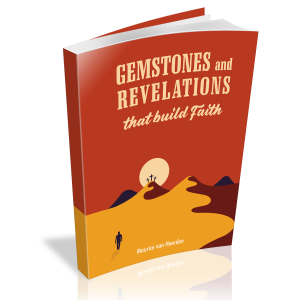 Gemstones & Revelations that build Faith