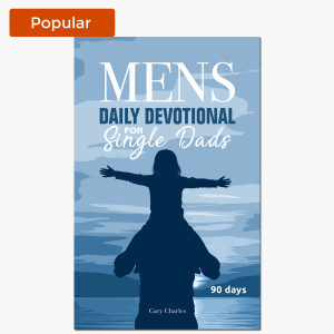 Men's Daily Devotional for Single Dads
